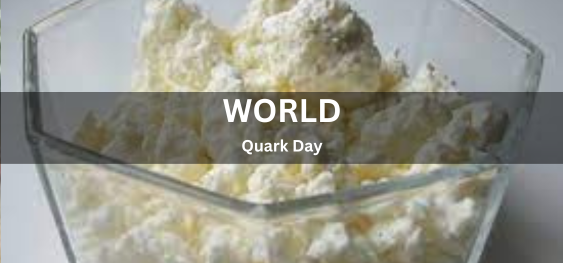 World Quark Day[विश्व क्वार्क दिवस]